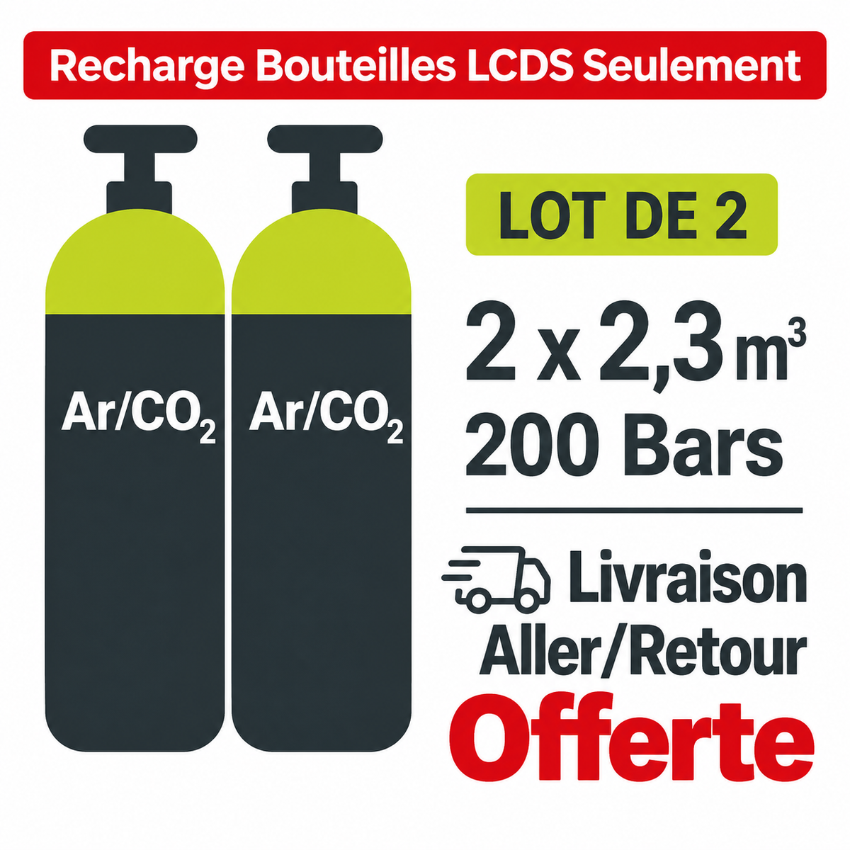 Recharger mon lot de 2 bouteilles LCDS B10 ou 1 bouteille B20 Gaz de soudure Argon CO2, Transport A/R inclus